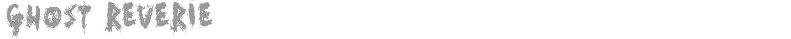 Ghost Reverie font preview